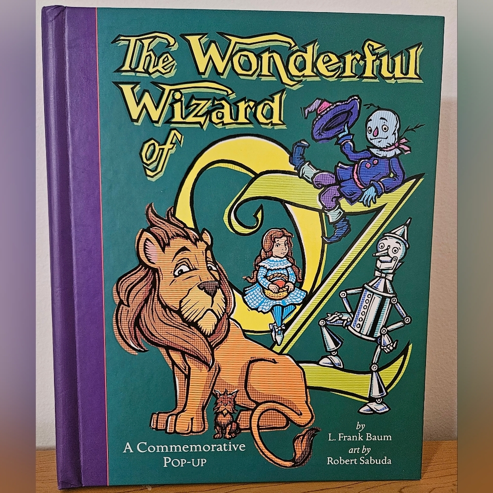 The Wonderful Wizard of Oz - A Commemorative Pop-Up Book